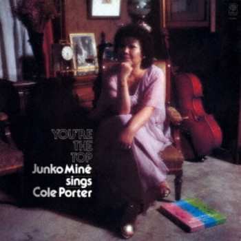Album Junko Mine: Sings Cole Porter "You Are The Top"
