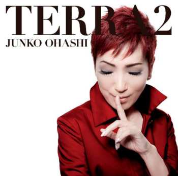 Album Junko Ohashi: Terra 2