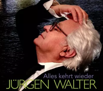 Alles Kehrt Wieder