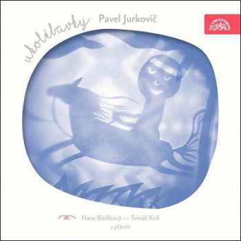Album Hana Blažíková: Jurkovič: Ukolébavky