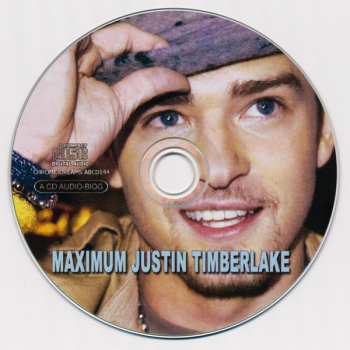 CD Justin Timberlake: Maximum Justin Timberlake (The Unauthorised Biography Of Justin Timberlake)
