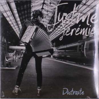 LP Justine Jérémie: Distraite