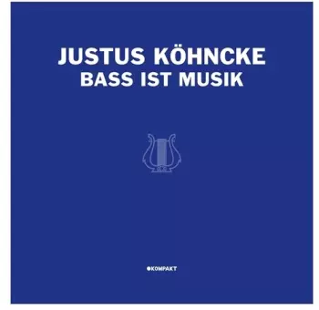 Justus Köhncke: Was Ist Musik