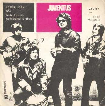 Album Juventus: Kapka Jedu / Oči / Bob Hands / Nemocné Srdce