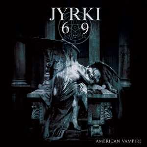 LP Jyrki 69: American Vampire LTD | CLR
