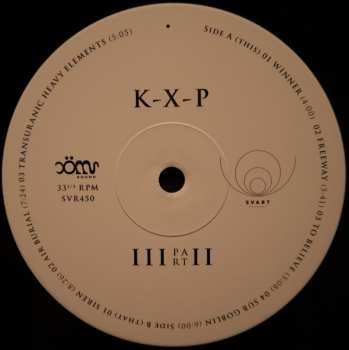 LP K-X-P: III Part II