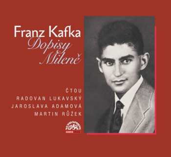 CD Jaroslava Adamová: Kafka: Dopisy Mileně