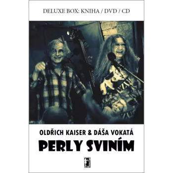 Kaiser Oldřich Vokatá Dáša: Perly Sviním