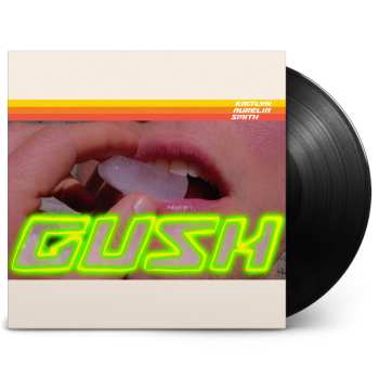 Album Kaitlyn Aurelia Smith: Gush