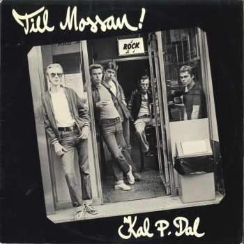 Album Kal P. Dal: Till Mossan!