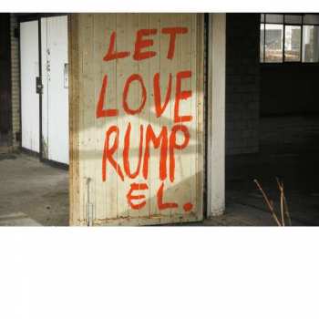 2LP Kalabrese: Let Love Rumpel Part 1