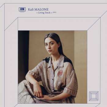 Album Kali Malone: Living Torch