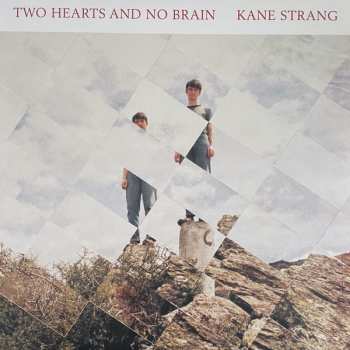 LP Kane Strang: Two Hearts And No Brain LTD