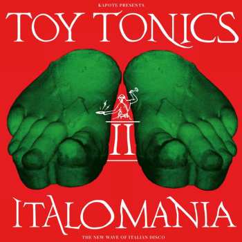 Album Kapote: Italomania II (The New Wave Of Italian Disco)