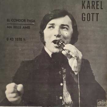SP Karel Gott: El Condor Pasa / Ma Belle Amie