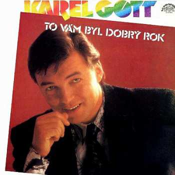 LP Karel Gott: To Vám Byl Dobrý Rok