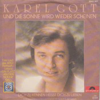 SP Karel Gott: Und Die Sonne Wird Wieder Scheinen