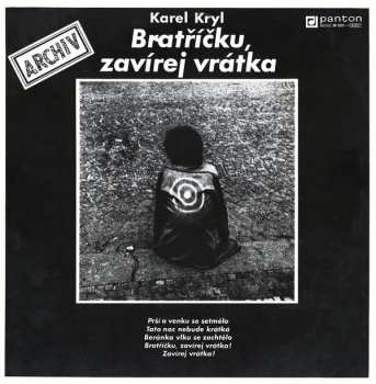 LP Karel Kryl: Bratříčku, Zavírej Vrátka