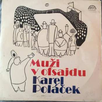 3LP Karel Poláček: Muži V Ofsajdu (3xLP)