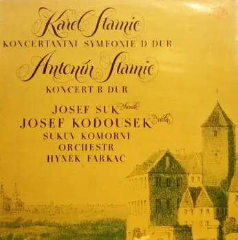 Carl Stamitz: Koncertantni Symfonie D Dur / Koncert B Dur