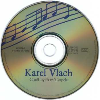 CD Karel Vlach: Chtěl Bych Mít Kapelu