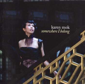 CD Karen Mok: Somewhere I Belong