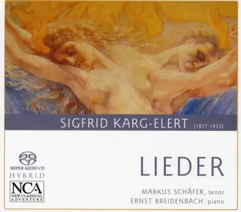 Karg-elert / Schafer / Breidenbach: Lieder