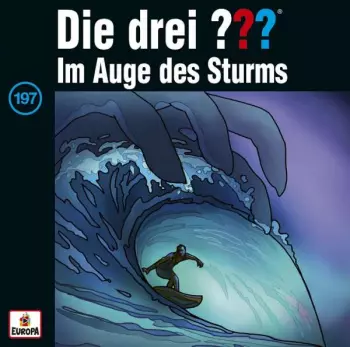 Die Drei ??? 197 - Im Auge Des Sturms