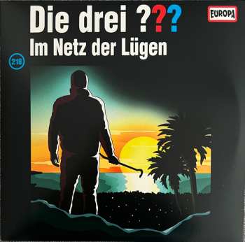 Album Kari Erlhoff: Die Drei ??? 218 - Im Netz Der Lügen