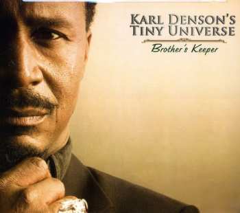 CD Karl Denson's Tiny Universe: Brother's Keeper