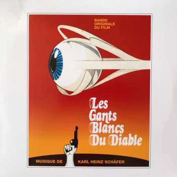 LP Karl Heinz Schäfer: Les Gants Blancs Du Diable (Bande Originale Du Film)