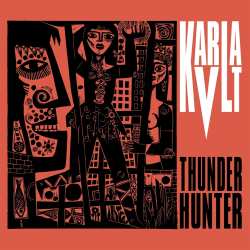 Album Karla Kvlt: Thunderhunter