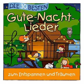 Album Karsten Glück & Die Kita-frösche Simone Sommerland: Die 30 Besten Gute-nacht-lieder