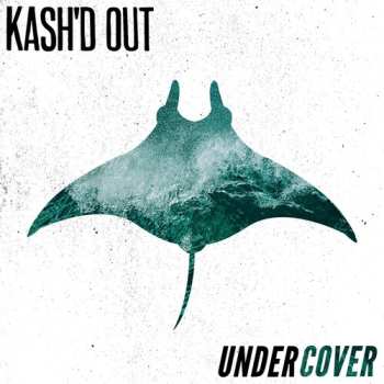 Album Kash'd Out: Undercover