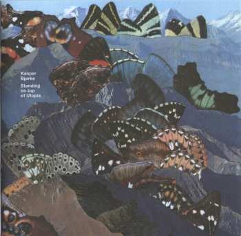 CD Kasper Bjørke: Standing On Top Of Utopia