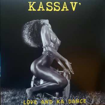 2LP Kassav': Love And Ka Dance LTD