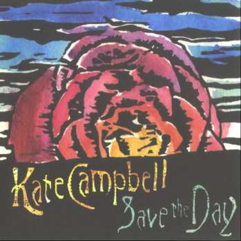 CD Kate Campbell: Save The Day