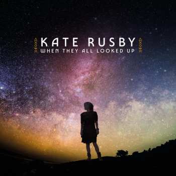 Album Kate Rusby: When They All Looked Up