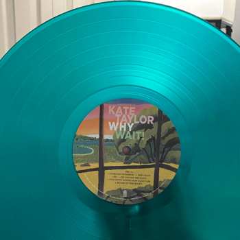 LP Kate Taylor: Why Wait! LTD