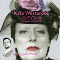 CD Kate Westbrook: Cuff Clout (A Neoteric Music Hall)