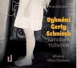 2CD Vilma Cibulková: Vyhnání Gerty Schnirch
