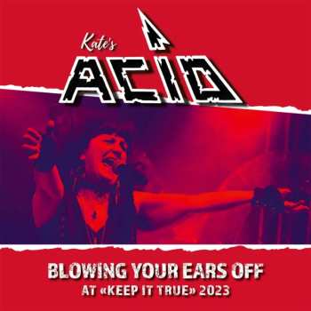 LP Kate's Acid: Blowing Your Ears Off Blac