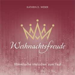Album Kathrin D. Weber: Weihnachtsfreude