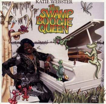 CD Katie Webster: The Swamp Boogie Queen