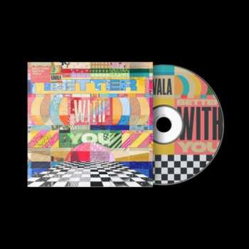 CD Kawala: Better With You 
