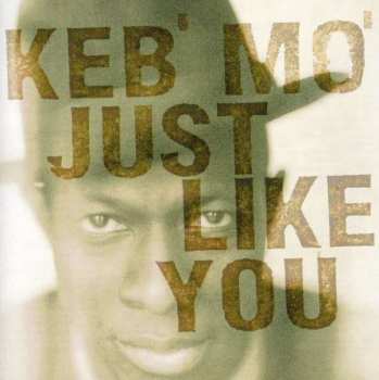 Album Keb' Mo': Just Like You