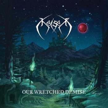 LP Keiser: Our Wretched Demise