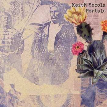 CD Keith Secola: Portals