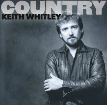 Album Keith Whitley: Country