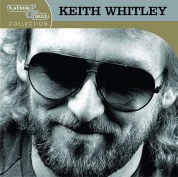 Album Keith Whitley: Platinum & Gold Collection